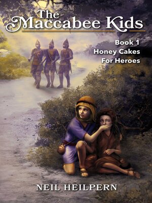 cover image of The Maccabee Kids: Honey Cakes for Heroes